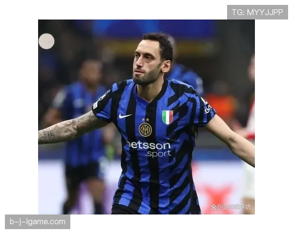 恰尔汗奥卢展现中场大师风范：控球艺术与精准传球助力球队表现更趋稳定