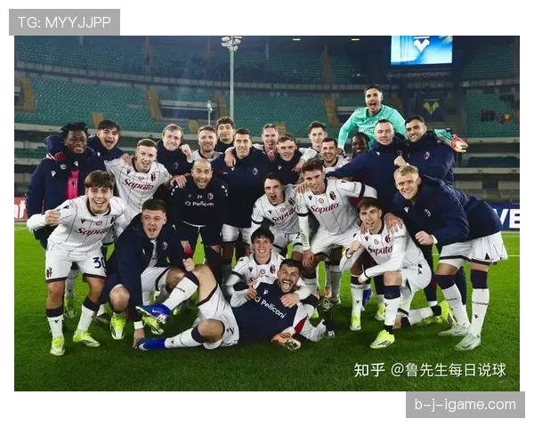 博洛尼亚引进年轻天才，持续增强球队竞争力引关注