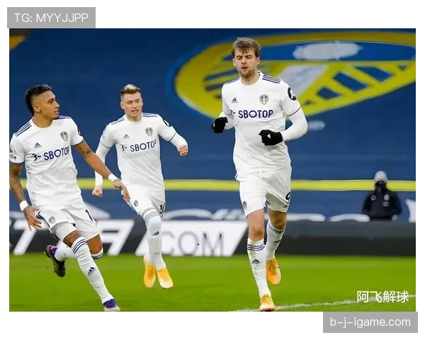 利兹联高压战术奏效，新赛季状态回暖引关注