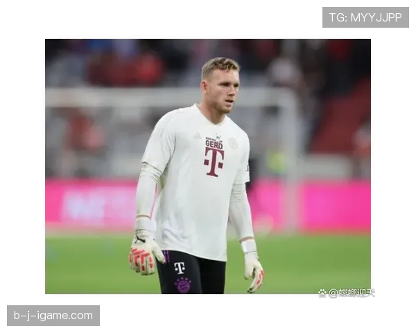 诺伊尔新赛季表现稳健,助力球队防线竞争力持续提升 诺伊尔新赛季表现稳健,助力球队防线竞争力持续提升